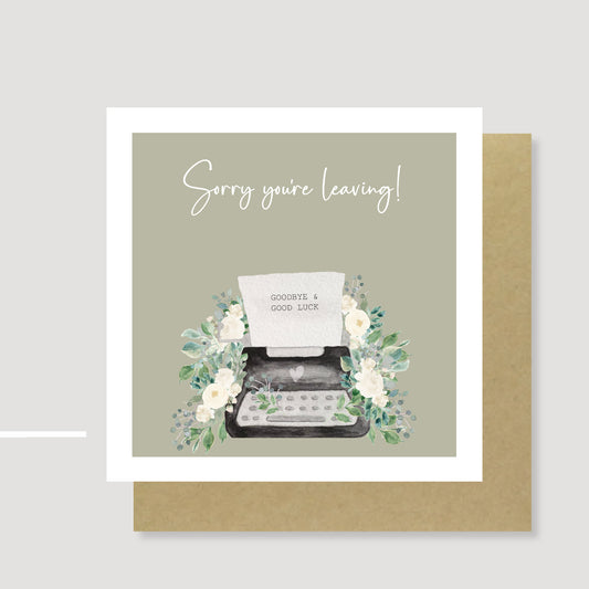 Sorry you're leaving typewriter card